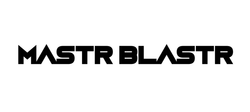 MASTR BLASTR